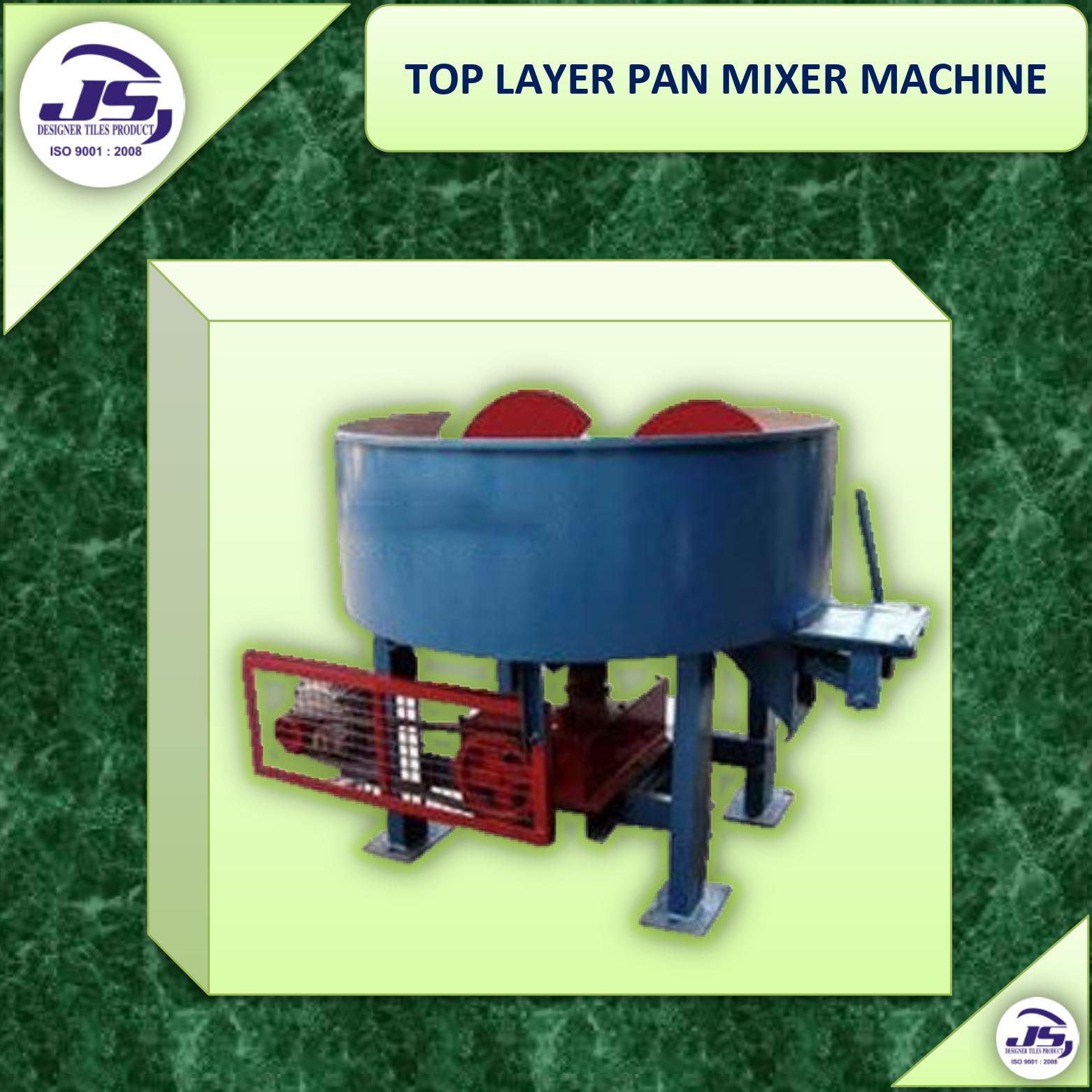 TOP LAYER PAN MIXER MACHINE